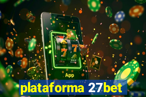 plataforma 27bet